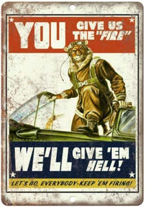 We'll Give 'Em Hell Keep 'Em Firing WW2 12" x 9" Reproduction Metal Sign M15 - Picture 1 of 1