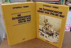 TEUBER & OTTENFELD - Die Osterreichisch Armee von 1700 bis 1867 / 1971 Graz - Imagen 1 de 20