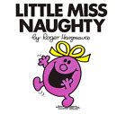 Roger Hargreaves Little Miss Naughty (Paperback) Mr. Men and Little Miss