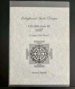 Enlightened Audio Designs EAD PRODUTTORE DI APPARECCHIATURE ORIGINALI CD-1000 (Serie III) HDCD CD MANUALE - Foto 1 di 2