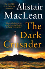 Alistair Maclean The Dark Crusader (Poche)
