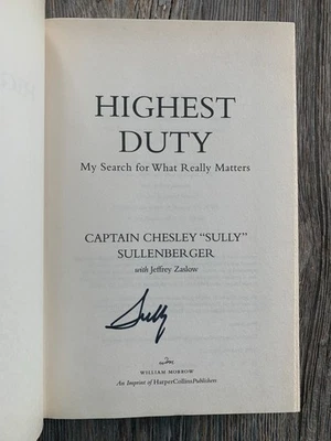 SIGNED - HIGHEST DUTY by Capt. Chesley "Sully" Sullenberger (2009, HC)-1st ed. Foto 1 de 4