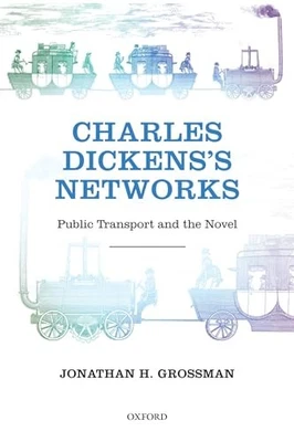 Charles Dickens's Networks: Public ..., Grossman, Jonat - Image 1 of 2