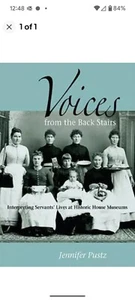 Voices from the Back Stair Interpreting Servant Lives Historic House Museums VG - Picture 1 of 3