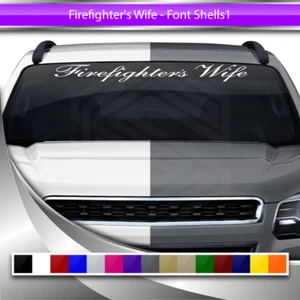 FIREFIGHTER'S WIFE Decal Sticker Windshield Window Vinyl Graphic Emergency Car - Picture 1 of 3