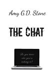 The Chat: Do You Know Who You're Talking To? by Amy G.D. Stone (English) Paperba