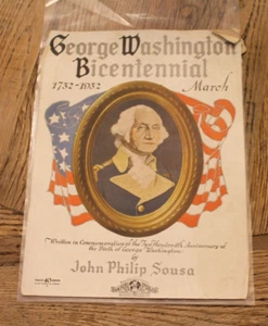 Partituras RARAS DE COLECCIÓN John Philip Sousa George Washington Bicentenario 1932 - Imagen 1 de 5