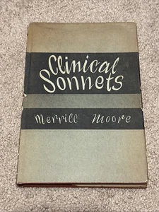 Merrill Moore, Clinical Sonnets, Twayne, NY, 1949 1st Printing in Dust Jacket - Picture 1 of 4