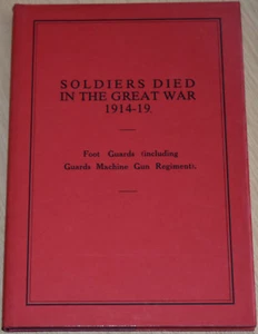 FOOT GUARD MACHINE GUN REGIMENTS - SOLDIERS KILLED WW1 First World War Part 5 - Picture 1 of 1
