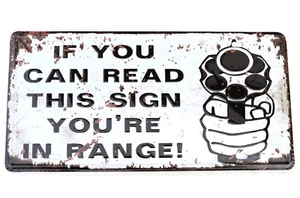 If You Can Read This Sign You're In Range License Plate Sign New Metal 6x12inch - Picture 1 of 4