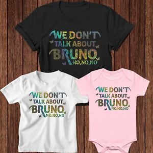 Bruno T Shirt We Don't Talk About Bruno T-shirt Encanto Madrigal Matching Outfit