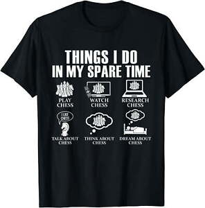 Funny Things I Do In My Spare Time Chess Player Chessmate T-Shirt Black