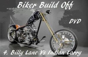 BIKER BUILD OFF 4. BILLY LANE VS INDIAN LARRY / HARLEY CHOPPER DVD ITEM: 128 - Picture 1 of 4