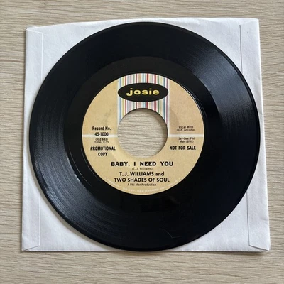 T.J. Williams AND TWO SHADES OF SOUL BABY I NEED YOU 45 7" PROMO NORTHERN SOUL - Image 1 of 2