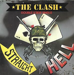 THE CLASH straight to hell / should i stay or should i go CBS 7"45rpm 1982