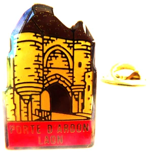 PIN'S PINS EPINGLETTE - PORTE D'ARDON LAON - Picture 1 of 1