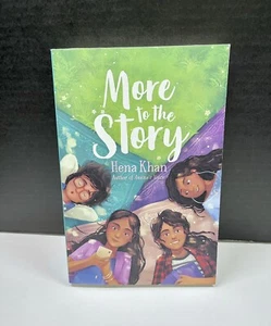 More to the Story by Hena Khan Author of Amina's Story Paperback NEW - Picture 1 of 9