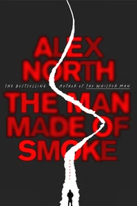 The Man Made of Smoke - Alex North (2025, Hardcover) - Bild 1 von 1
