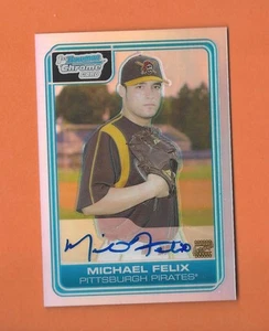 2006 BOWMAN CHROME DRAFT PICKS MICHAEL FELIX ON CARD AUTO #d 339/500 PIRATES - Picture 1 of 2