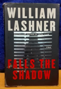 Falls the Shadow; William Lashner; Wm Morrow; 2005; 1st ed; hbdj; VG+ - Imagen 1 de 2
