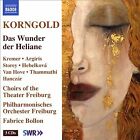 KREMER / FREIBURG C&O / BOLLON Korngold: Das Wunder CD New 0730099041072