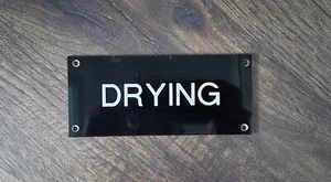 Vintage Drying Plastic Sign (Reclaimed, Salvage) - Picture 1 of 1