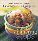 Quick-Simmering Soups by Better Homes and Gardens: Used