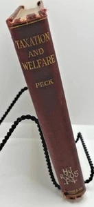 Vintage 1925 Taxation And Welfare By Harvey Whitefield Peck - Imagen 1 de 5