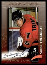 1998-99 QUEBEC REMPARTS AUTO LIMITED VERY RARE SIMON TREMBLAY 19/100