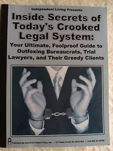 Inside Secrets Of Today's Crooked Legal System - Picture 1 of 2