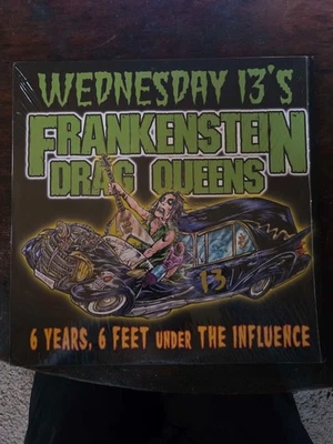 Wednesday 13 Frankenstein Drag Queens 6 Years 6 Feet Under The Influence 2004 NM - image 1 of 4