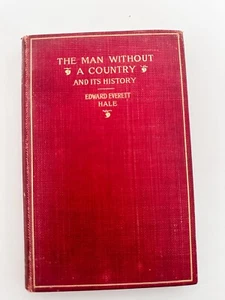 The Man without A country and its History, Edward Everett Hale, 1897 Signed - Picture 1 of 8