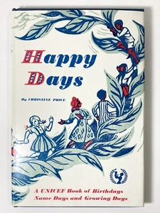 Happy Days by Christine Price: A UNICEF book of Birthdays, Name Days and Growing - Picture 1 of 11