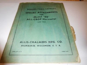 ALLIS CHALMERS DEALERS PARTS CATALOGUE. MODEL 90 HARVESTER (SEE PHOTO'S) - Picture 1 of 2