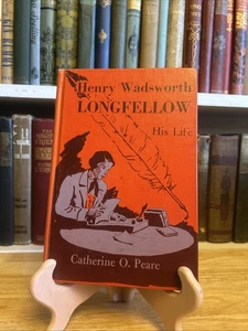 Henry Wadsworth Longfellow: Sein Leben von Catherine Peare 1953 HC kein DJ - Bild 1 von 20