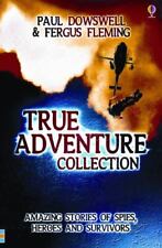 True Adventures Collection by Dowswell, Paul; Fleming, Fergus