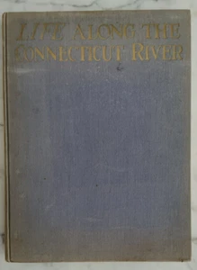 Life Along the Connecticut River 1939 Illustrated / Photographs - Picture 1 of 6