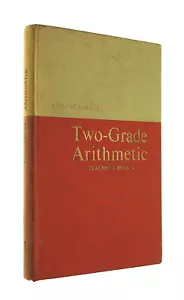 Two Grade Arithmetic: Teachrs' Bk. 2 by Lovell, Kenneth; Smith, C.H.J. - Imagen 1 de 1