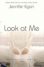 Look at Me: A Novel von Jennifer Egan | Buch | Zustand gut