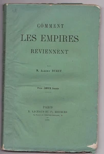 Wie Imperien zurückkehren Signiert von M. Albert Duruy Originalausgabe 1875 - Bild 1 von 2