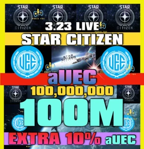 STAR CITIZEN AUEC🔥100M=100,000,000🔥3.24.0 LIVE SC AUEC🎁+10% BONUS ON SALE🎁 - Picture 1 of 1