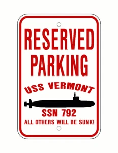 USS VERMONT SSN 792 Parkschild US Navy Militär PSS001 03 - Bild 1 von 1