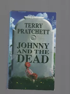 TERRY PRATCHETT pb Johnny and the Dead Maxwell Trilogy #1 - Foto 1 di 1
