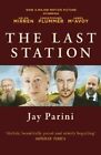 The Last Station: A Novel of Tolstoy'... By Jay Parini, Paperback,New