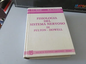 Physiology Del Nervous System Of Fulton And Howell - Editrice Universe 1987 1° - Imagen 1 de 9