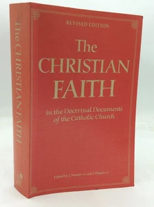 THE CHRISTIAN FAITH - J. Neuner and J. Dupuis, eds. - 1982 - Catholic theology - Picture 1 of 5