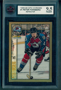 1998-99 O-Pee-Chee Chrome - Refractors #1 Peter Forsberg KSA 9.5 NGM Avalanche