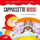 9788847231849 Cappuccetto Rosso - Raffaela Maggi,L. Penone