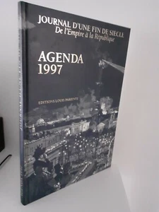 Diario 1997 Journal D'Une Fin De Siglo De L 'em Pire A República Louis Pariente - Imagen 1 de 4
