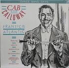 Cab Calloway And His Orchestra – Frantic In The Atlantic.